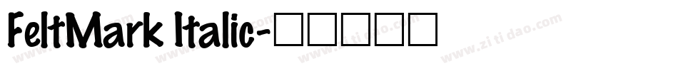 FeltMark Italic字体转换